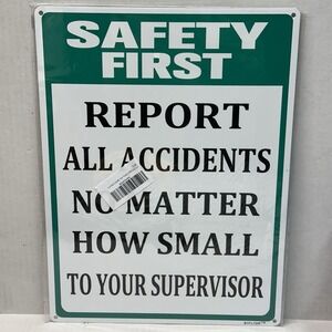 Make Your Work Place Safe, Before Starting The Job -‎ Safety First Sign